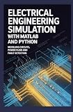 Modeling and Simulation Electronic Circuits Using Python