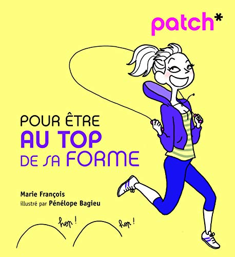 Télécharger PATCH pour être au top de sa forme PDF