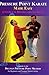 Pressure Point Karate Made Easy: A Guide to the Dillman Pressure Point Method for Beginners and Young Adults