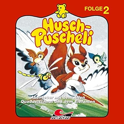 Abenteuer mit dem Affen Quaddelschnut und dem Elefanten Mumba