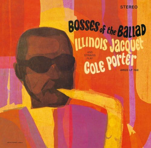 ILLINOIS JACQUET - Bosses Of The Ballad (Illinois Jacquet And Strings Play Cole Porter) - Disque CD