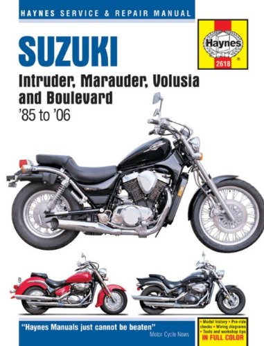 Suzuki Intruder, Marauder, Volusia & Boulevard 1985-2006 (Haynes Repair Manuals)