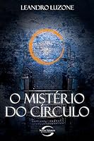 O Mistério do Círculo 8576793725 Book Cover