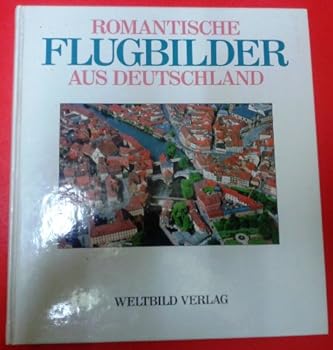 Paperback Romantische Flugbilder aus Deutschland [German] Book