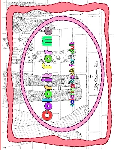 color it for me: adult coloring book