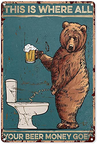 Goomix Beer Art for Wall Bear Toilet This Is Where All Your Beer Money Goes Plaque métallique décorative en aluminium pour homme Cave Bar Garage 20,3 x 30,5 cm, Vert, 8x12 inch