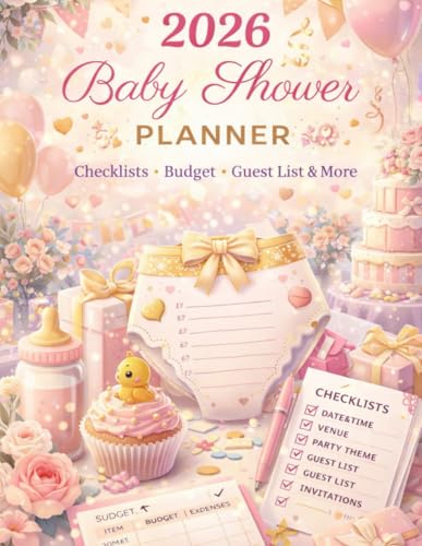 2026 Baby Shower Planner: A Complete Baby Shower Organizer with C...
