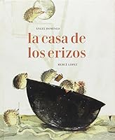 La casa de los erizos (Spanish Edition) 8494503820 Book Cover