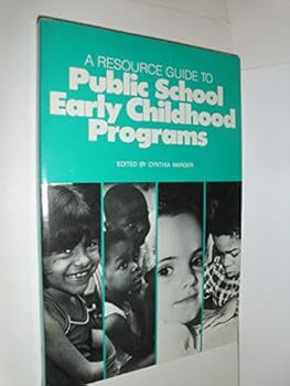 Paperback A Resource Guide to Public School Early Childhood Programs Book