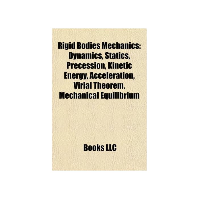 Buy Rigid Bodies Mechanics Dynamics, Statics, Precession,
