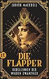  Die Flapper: Rebellinnen der wilden Zwanziger. Mit zahlreichen Abbildungen. (insel taschenbuch)