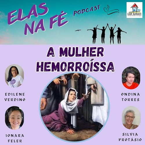 11- A mulher hemorro&iacute;ssa