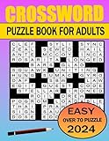 2024 Easy Crossword Puzzle Book For Adults: Large-print, Easy To Medium level Puzzles | Awesome Crossword Puzzle Book For Puzzle Lovers Of 2024 | Adults, Seniors, Men And Women