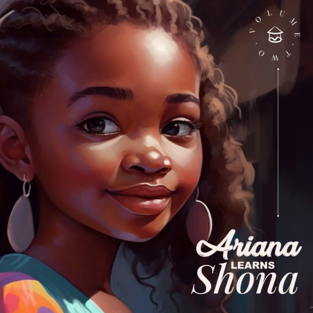 Ariana Learns Shona: Volume 2: Ariana's Zimbabwean Adventure