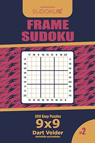 Frame Sudoku - 200 Easy Puzzles 9x9 (Volume 2)