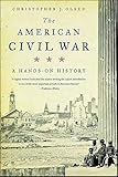 The American Civil War: A Hands-on History