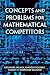 Concepts and Problems for Mathematical Competitors (Dover Books on Mathematics)