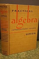 Practical algebra;: Introductory course, B00087BKOK Book Cover