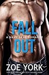 Fall Out: Navy SEAL contemporary romance (SEALs Undone series Book 1)