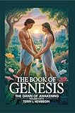  The Book Of Genesis: The Dawn of Awakening Volume I (English Edition)