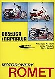  Motorowery Romet Obsluga i naprawa