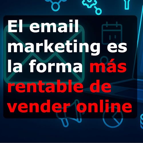 『Email marketing desde cero: captación, entregabilidad y ventas』のカバーアート