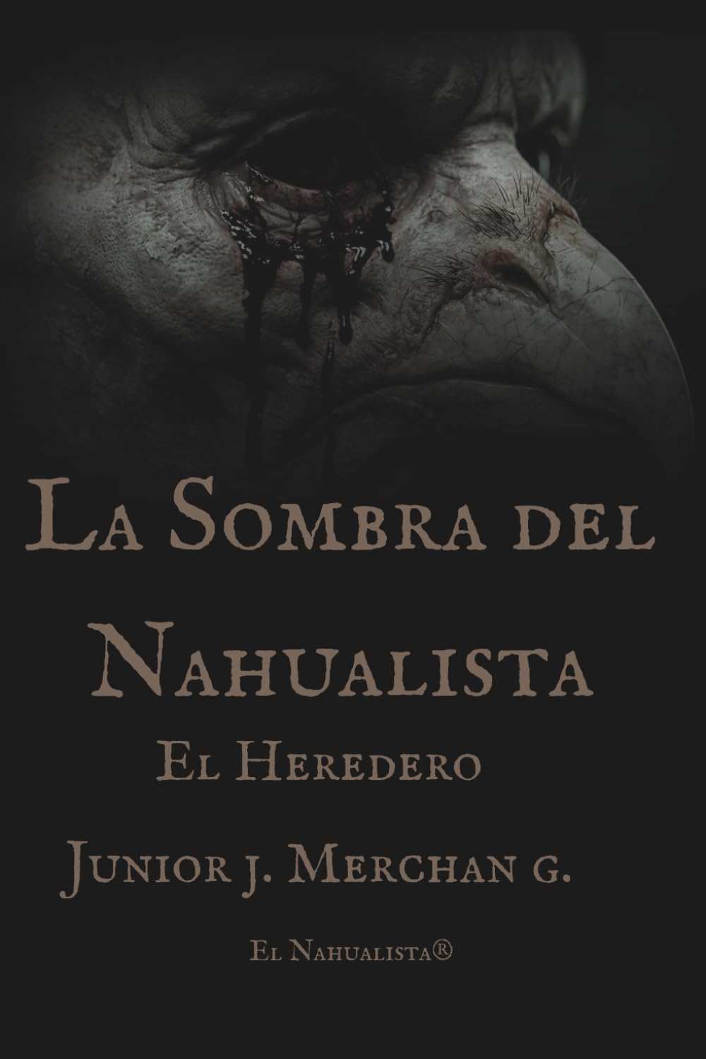 La Sombra del Nahualista: El Heredero