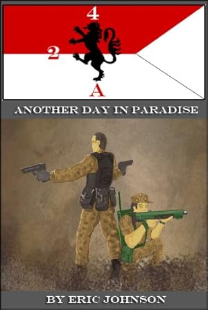 Book cover 2/4 Cavalry Book 3: Another Day In Paradise (2-4 Cavalry)