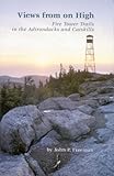 Views from on High: Fire Tower Trails in the Adirondacks and Catskills