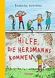 Hilfe, die Herdmanns kommen 1: 4-farbige Neuauflage - Barbara Robinson Anke Kuhl Übersetzer: Paul Maar, Nele Maar 