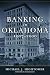 Banking in Oklahoma, 19072000