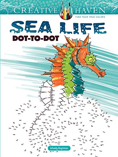 Creative Haven Sea Life Dot-to-Dot Coloring Book (Adult Coloring Books: Sea Life)
