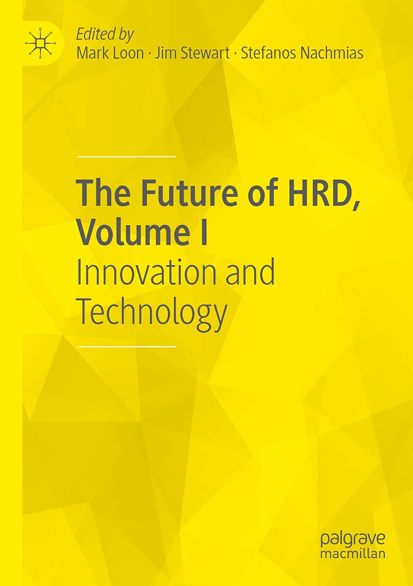 The Future of HRD, Volume I: Innovation and Technology