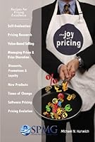 The Joy of Pricing 0991893409 Book Cover