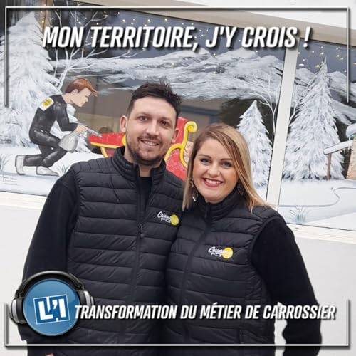 LA TRANSFORMATION DU MÉTIER DE CARROSSIER Podcast Por arte de portada
