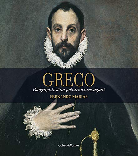 Télécharger Greco - Biographie d'un peintre extravagant Livre eBook France
