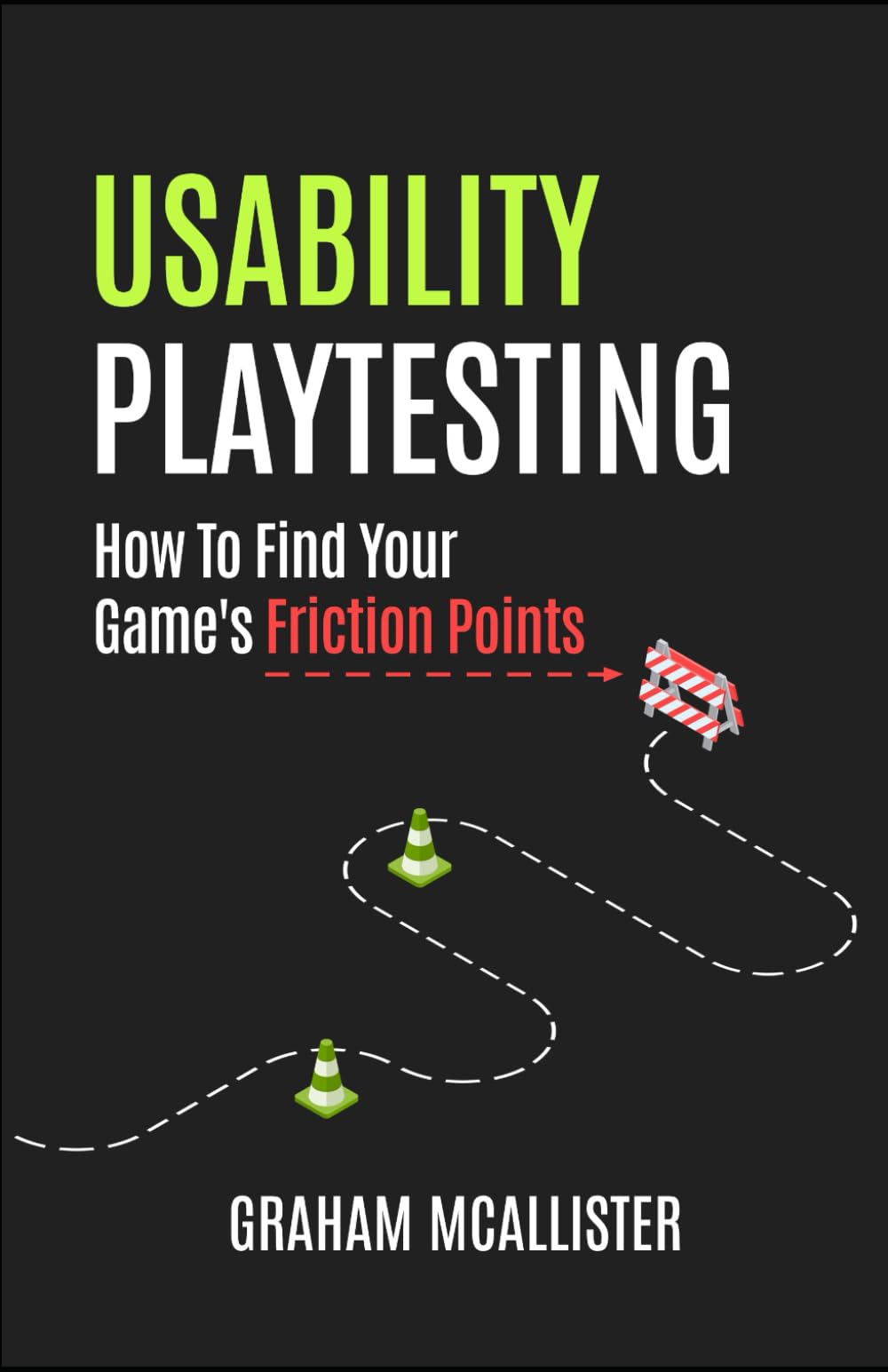 Usability Playtesting: How To Find Your Game's Friction Points