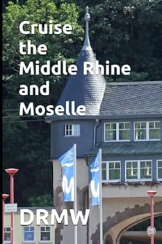 Paperback Cruise the Middle Rhine and Moselle Book