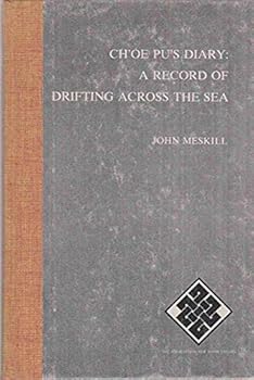 Hardcover Ch'oe Pu's Diary: A Record of Drifting Across the Sea Book