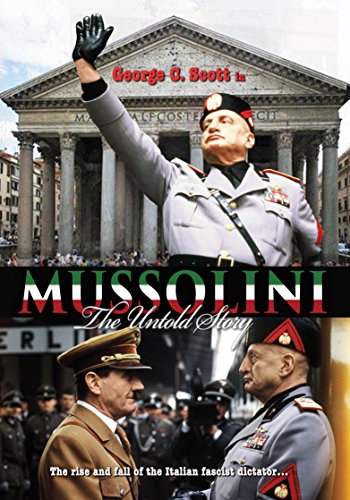 Mussolini: The Untold Story