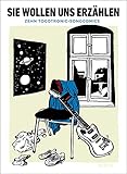  Sie wollen uns erzählen: Zehn TOCOTRONIC-Songcomics