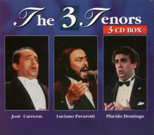 Los 3 Tenores ~ José Carreras · Luciano Pavarotti · Plácido Domingo