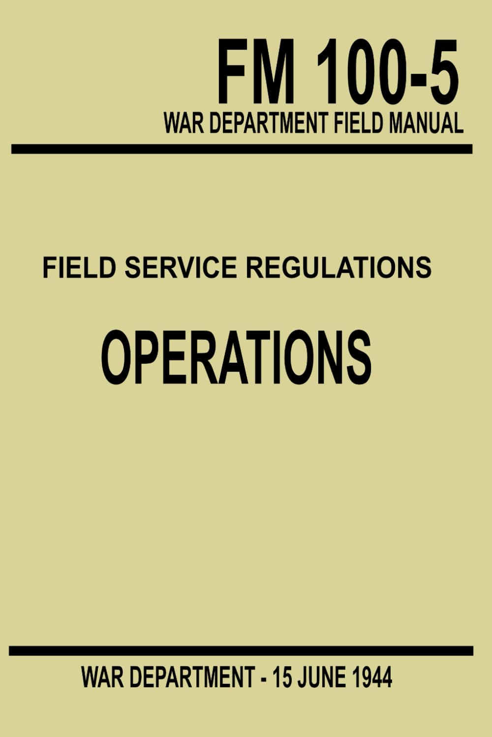 Operations: FM 100-5 15 June 1944