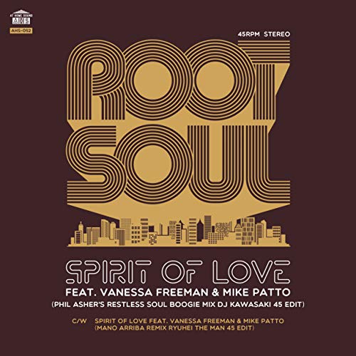 SPIRIT OF LOVE (Phil Asher's Restless Soul Boogie Mix DJ KAWASAKI 45 EDIT)c/w SPIRIT OF LOVE (Mano Arriba Remix RYUHEI THE MAN 45 EDIT) [Analog]
