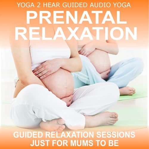 Prenatal Relaxation Audiolibro Por Yoga 2 Hear arte de portada