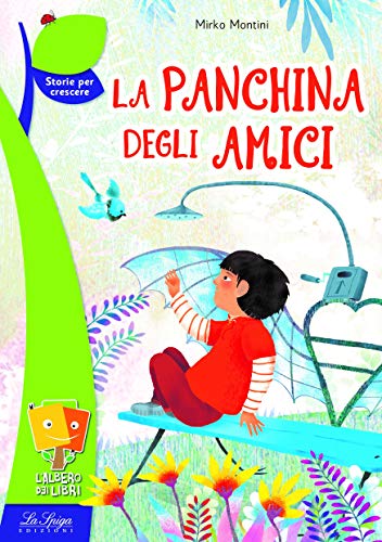 La panchina degli amici. Per la Scuola elementare