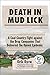 Death in Mud Lick: A Coal Country Fight against the Drug Companies That Delivered the Opioid Epidemic