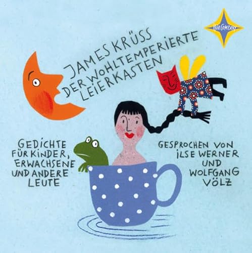 Der wohltemperierte Leierkasten - Neuausgabe: Gedichte für Kinder, Erwachsene und andere Leute, Sprecher: Ilse Werner, Wolfgang Völz, 1 CD 62 Min.