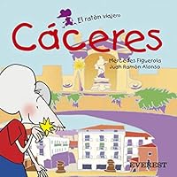 Cáceres (El ratón viajero. Libros de cartón) 8424105648 Book Cover