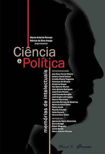 Ciência e política: memórias de intelectuais: